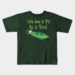 Cute 2 P's in a Pod Kids T-Shirt